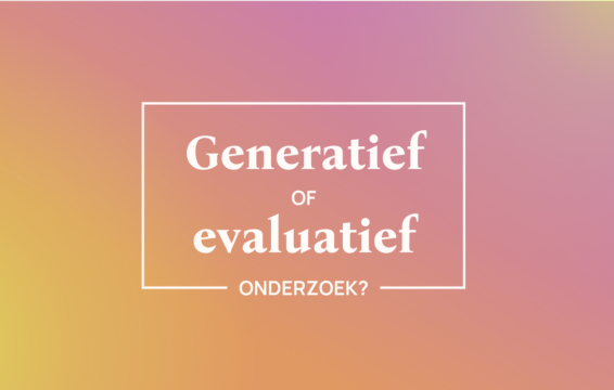 Generatief of evaluatief onderzoek